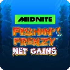 Midnite Fishin' Frenzy Net Gains